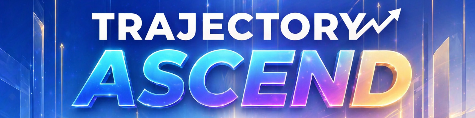Trajectory: Ascend